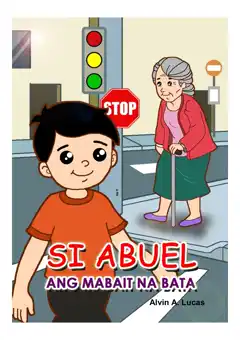 Cover of SI ABUEL Ang Mabait na Bata