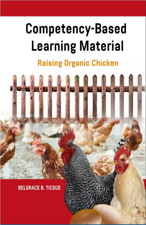 Cover of COMPETENCY-BASED LEARNING MATERIAL : Raising Organic Chicken