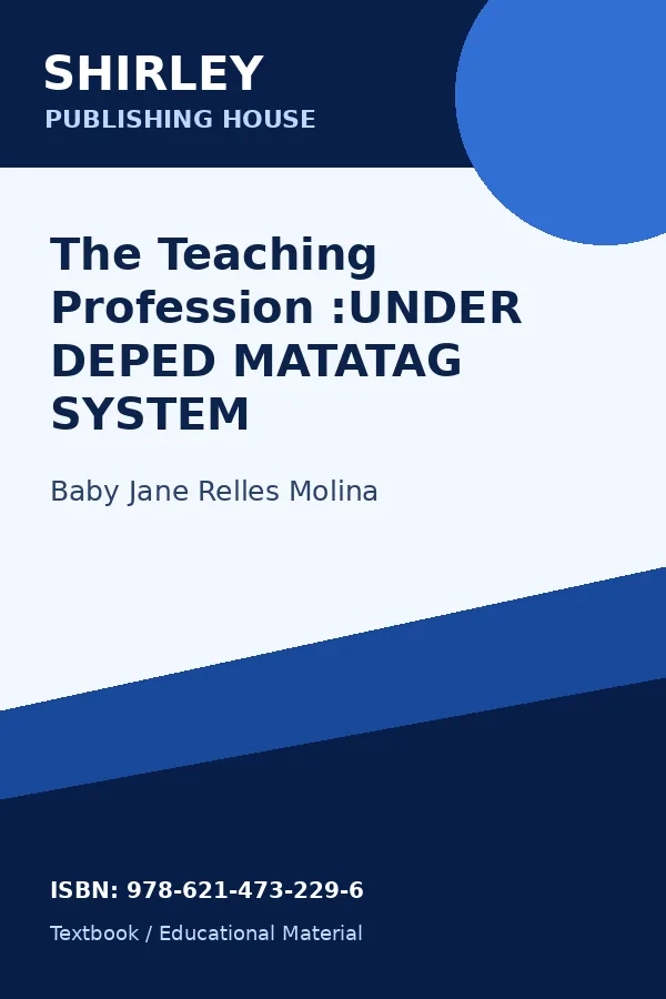 Cover of The Teaching Profession :UNDER DEPED MATATAG SYSTEM