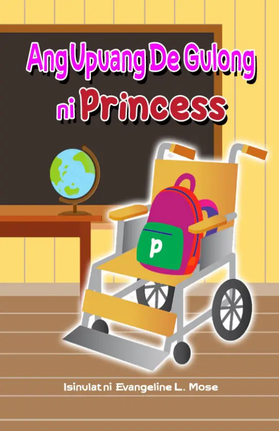 Cover of Ang Upuang de Gulong ni Princess
