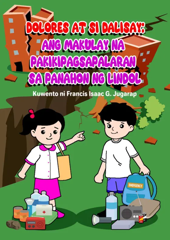 Cover of DOLORES AT SI DALISAY : Ang Makulay na Pakikipagsapalaran sa Panahon ng Lindol