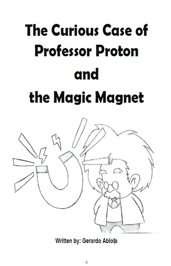 Cover of The Curious of Professor Proton and the Magic Magnet