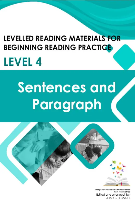 Cover of Levelled Reading Materials for beginning Reading Practice Level 4 : Sentences and Paragraph