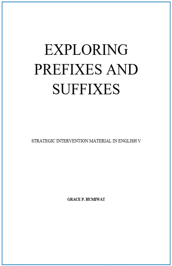 Cover of EXPLORING PREFIXES AND SUFFIXES (Strategic Intervention Material in English V)