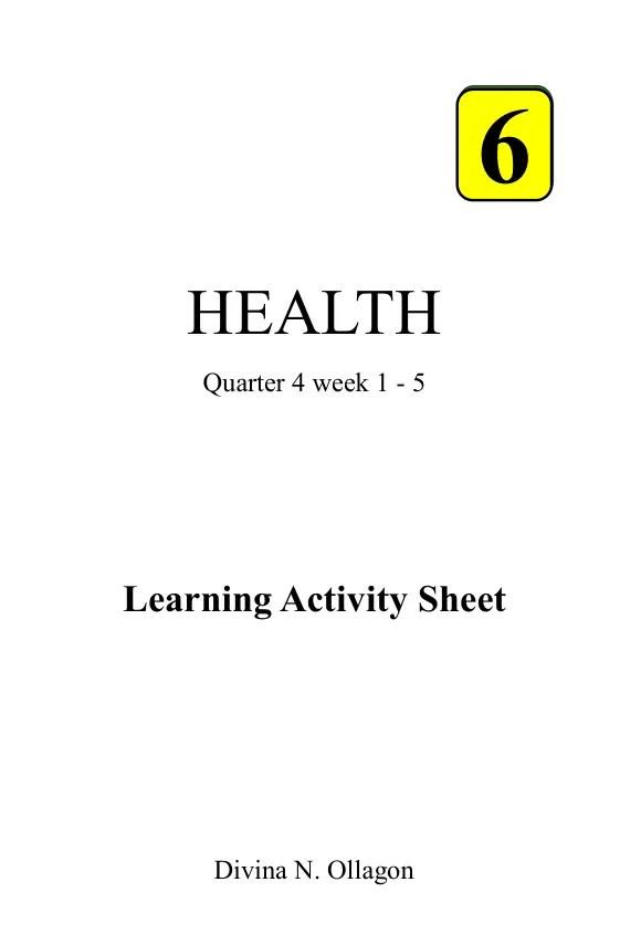 Cover of Health 6: Quarter 4 Week 1-5 : Learning Activity Sheet