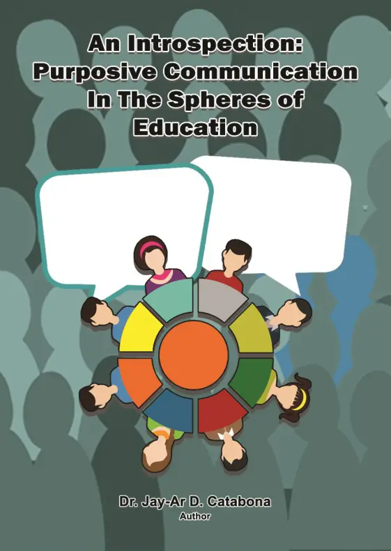 Cover of An Introspection : Purposive Communication In The Spheres of Education