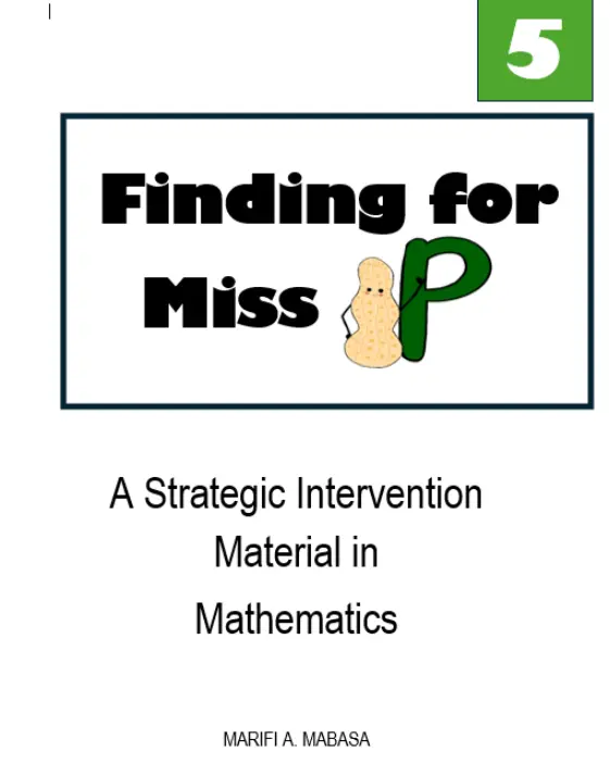 Cover of Finding for Miss P : A Strategic Intervention Material in Mathematics 5