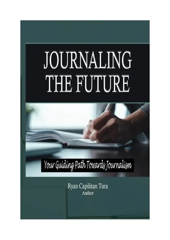 Cover of Journaling the Future : Your Guiding path Towards Journalism