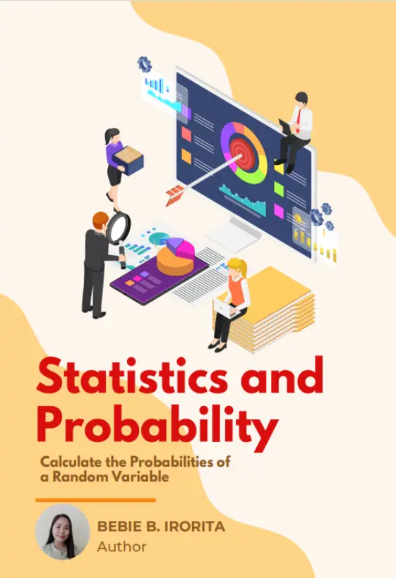Cover of Statistics and Probability : Calculate the Probabilities of a Random Variable