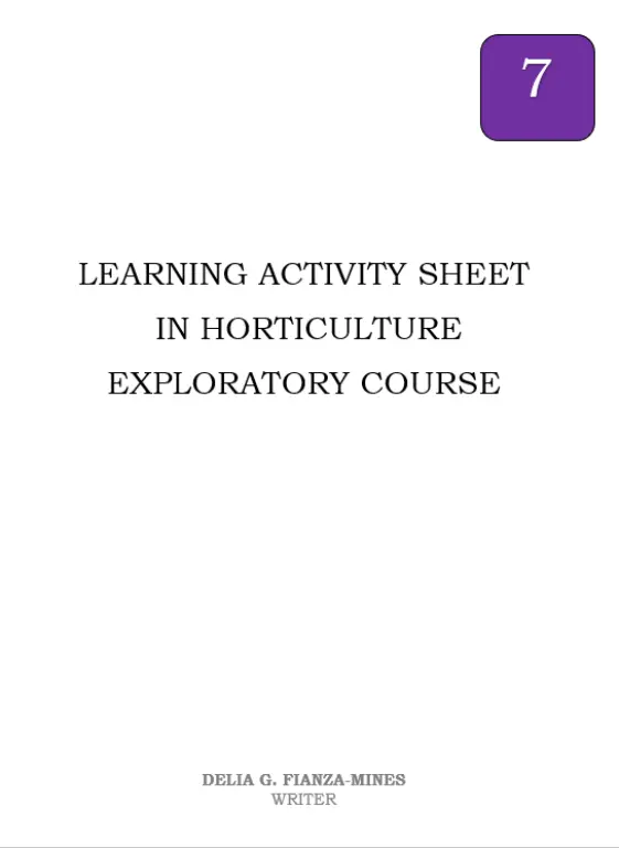 Cover of Learning Activity Sheet in Horticulture Exploratory Course 7